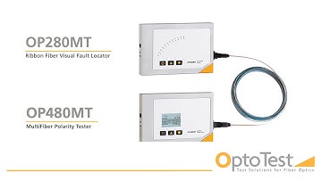 OptoTest OP480-OP280 MTP®/MPO and Ribbon Fiber Polarity Test System