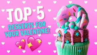 TOP 5 Valentines Day Desserts! - The Scran Line