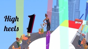 High Heels! // Gameplay Walkthrough - All levels // Level 1-10