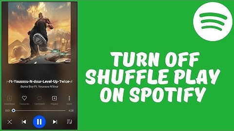 How To turn off shuffle play on Spotify