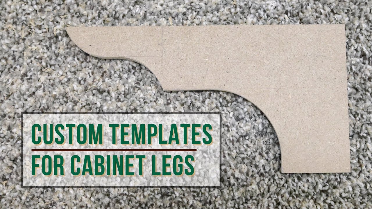 Custom Templates for Cabinet Legs | Woodworking for Beginners
