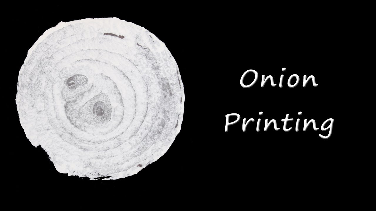 Printing with onions YouTube