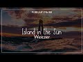 Island In The Sun; Weezer (Español - Inglés)