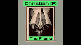 Christianf - The Frame