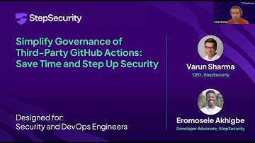 Simplify Governance of Third-Party GitHub Actions: Save Time and Step Up Security