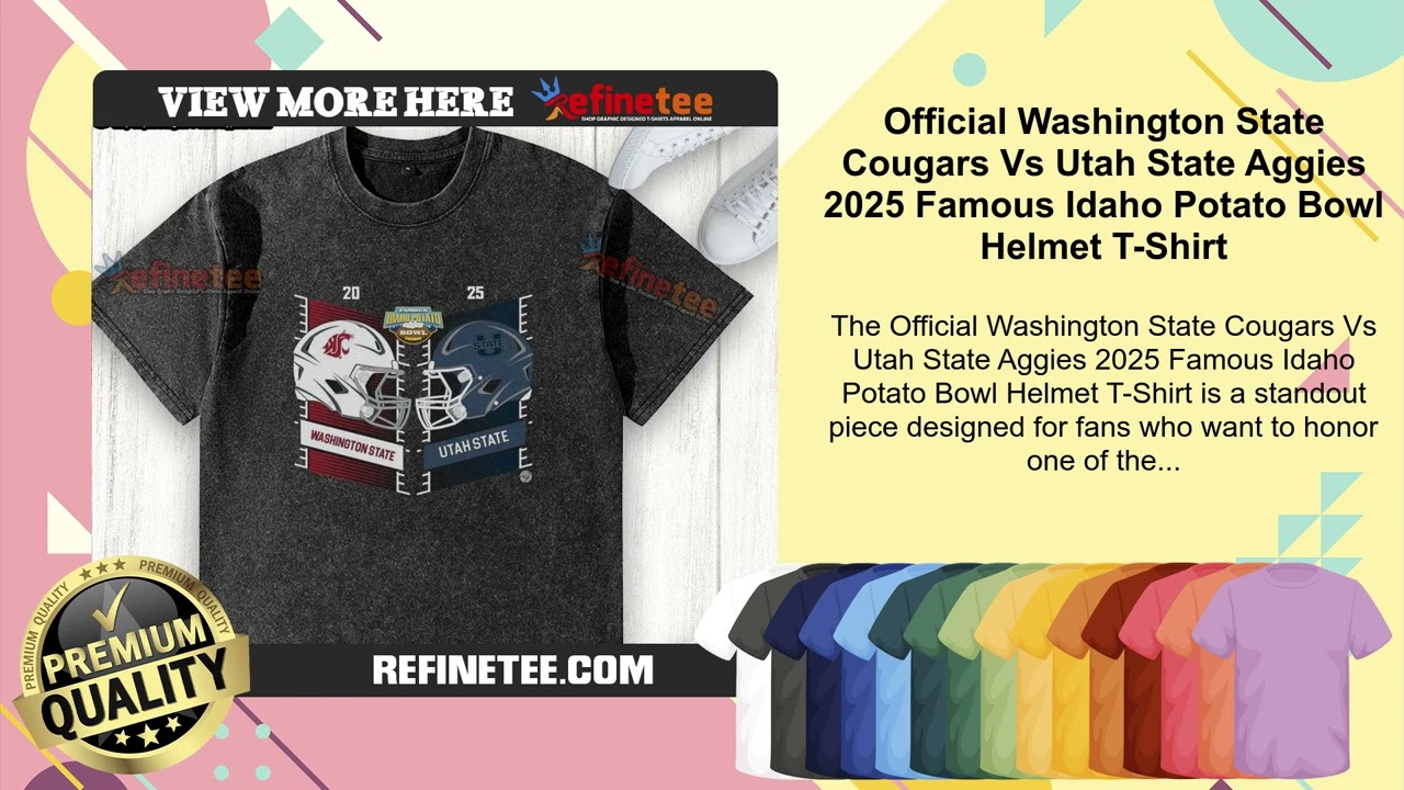Official Washington State Cougars Vs Utah State Aggies 2025 Famous Idaho Potato Bowl Helmet T-Shirt