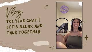 TCL Live Chat | Let's Relax and Talk Together screenshot 2