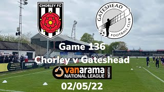2021/2022 game 136 - Chorley v Gateshead 02/05/22