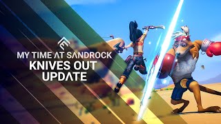 My Time at Sandrock - Knives Out Update Trailer