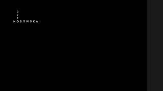 NOSOWSKA - 9/10