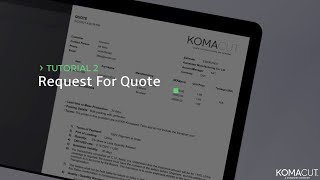 Komacut - Tutorial 2 - Request For Quote