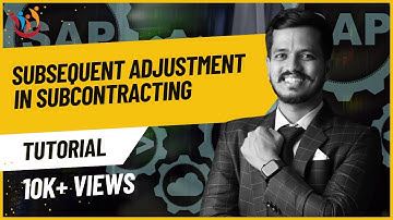 Subsequent Adjustment in Subcontracting