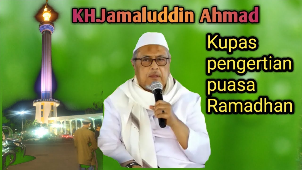 KH. Jamaluddin Ahmad ‼️ Al Hikam puasa Ramadhan