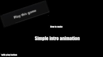 How to make Intro GUI animation, but with play button