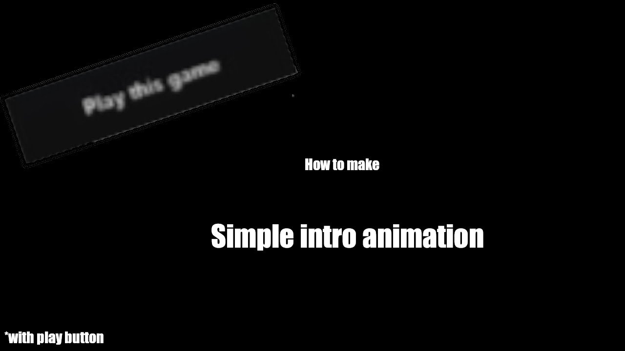 How to make Intro GUI animation, but with play button - YouTube