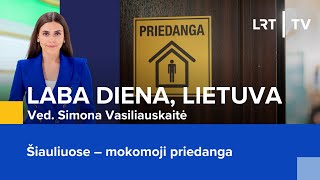 Šiauliuose – mokomoji priedanga | Laba diena, Lietuva | 2024-04-30