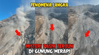 THE MYSTERY OF THE SAND FALL ON MOUNT MERAPI!! FLOWING LIKE WATER 🌋😱