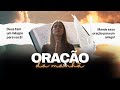 Oração da Manhã – Comece Seu Dia com Gratidão e Fé