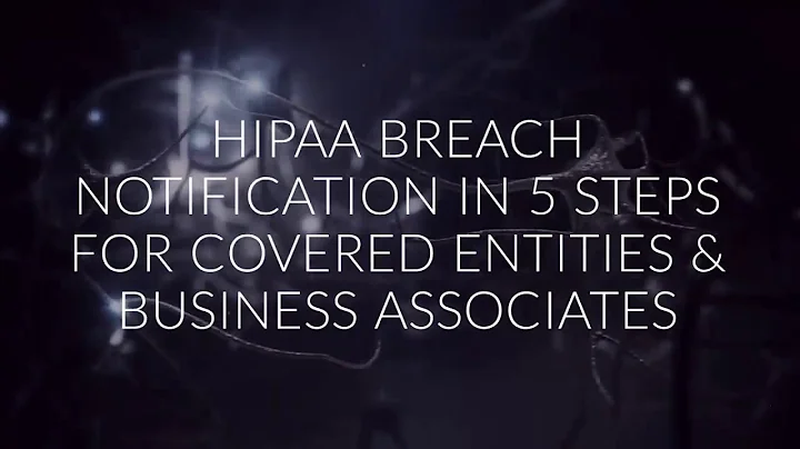 HIPAA Breach Notification In 5 Steps For Covered Entities and Business Associates