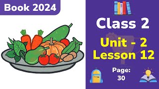 Class 2 English | Unit 2 | Lesson 12 | Eating vegetables (Book 2024)