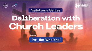 Delibration With Church Leaders Galatians Series