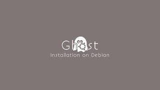 Installation Ghost on Debian