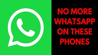 Whatsapp Will Not Work On These Smartphones - Tech With Hanan