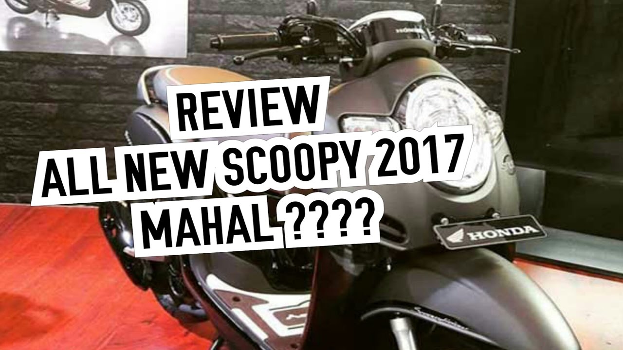 Honda Scoopy 2017|  All New Scoopy 2017 Review MAHAL?????