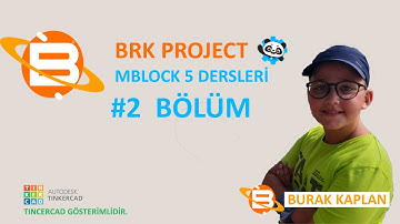 mBlock 5 Dersleri #2.Bölüm - Polis Çakarı Yapalım. - BRK Project
