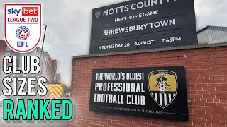 Efl League 2 Clubs 2526 Ranked By Club Size - Biggest To Smallest