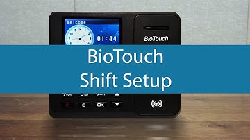 BioTouch - How to setup shifts