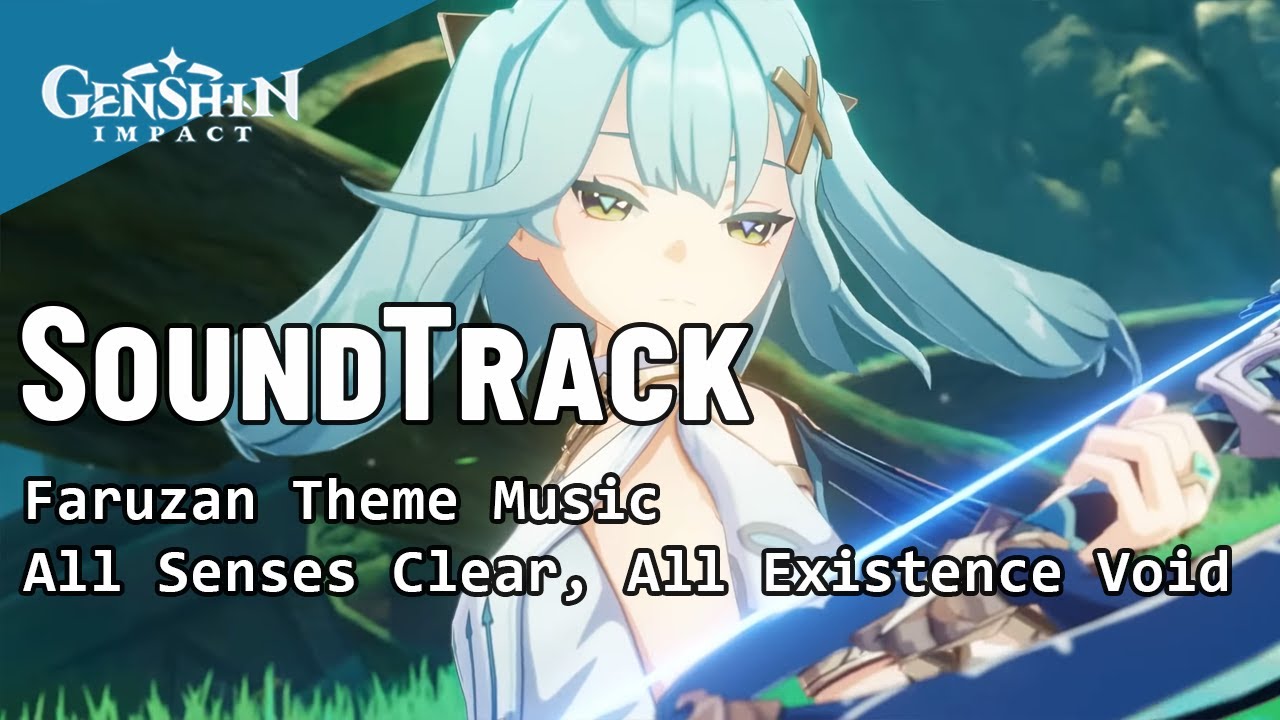 Faruzan Theme Music  - All Senses Clear, All Existence Void (KemQuy Remix) | Genshin Impact