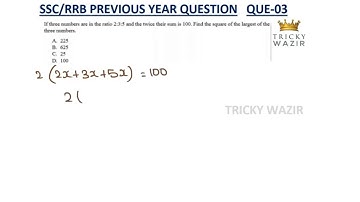 If three numbers are in the ratio 2:3:5 and the twice their sum is 100| SSC |RRB