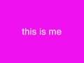 Download Camp Rock - This Is Me (with lyrics on screen) Camp Rock - This Is Me (with lyrics on screen)