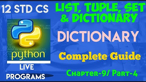List, Tuple, Set & Dictionary  || Chapter-9 ||  Dictionary Complete Guide