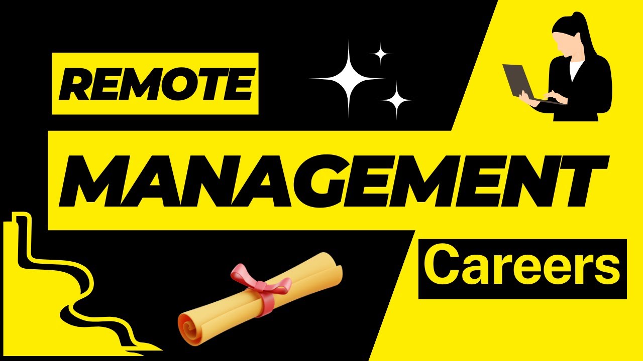 Remote Management Careers | Managing Remote Workers