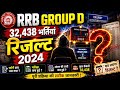 RRB Group D Result 2024? | 32,438 Vacancies Complete Review & Latest Update