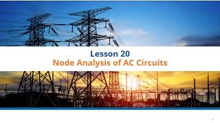 Famous Lesson 20: Node Method of AC Circuit Analysis Net Worth