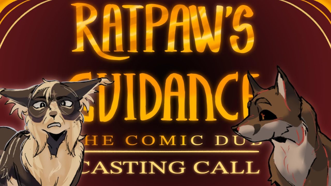 Ratpaw's Guidance | The Comic Dub [ Casting Call - Ep. 2 ]