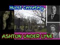 Hurst cross ashton under lyne cemetery sarahs uk graveyard tour