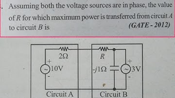 Value of R for which maximum power transfer from circuit A to B|| GATE exam question