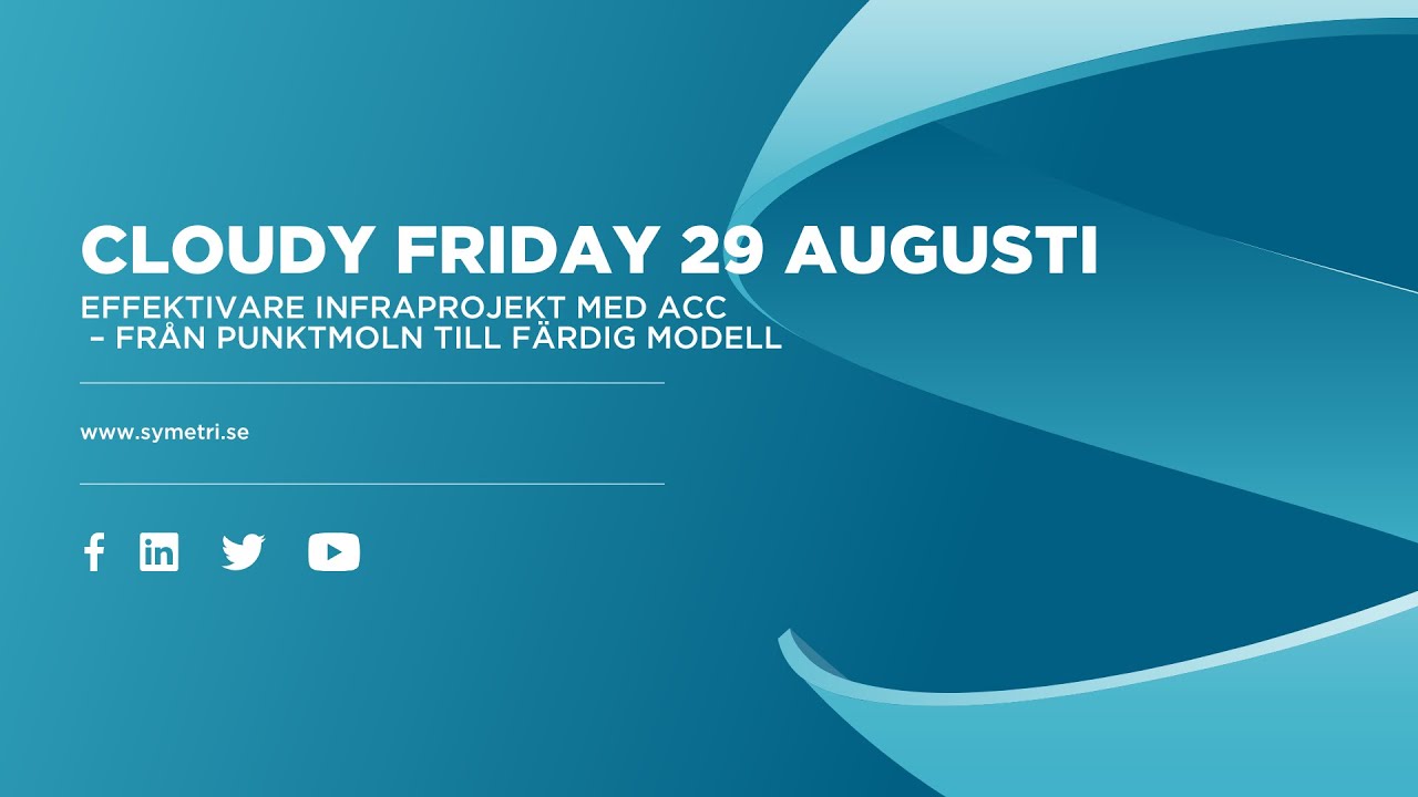 Cloudy Friday 29 augusti: Effektivare infraprojekt med ACC – från punktmoln till färdig modell.