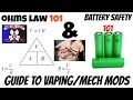 Guide to ohms law  battery safety for beginners ecig