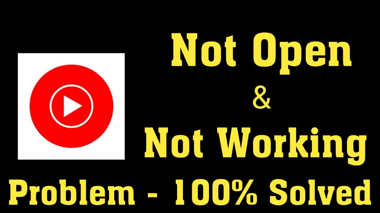 How To Fix Youtube Music App Not Open Problem Android Ios Fix Yt Music App Not Open Problem Youtube