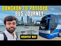 Bangkok to Pattaya by Bus | Suvarnabhumi Airport to Pattaya | Thailand 🇹🇭 | Abdullah Travelelr