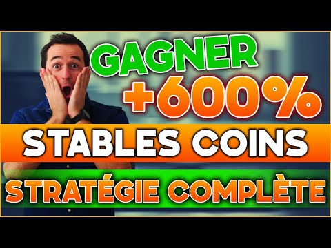 💰  GAGNER +600% Par An avec du Dollar stable Coins (STRATÉGIE COMPLÈTE) !