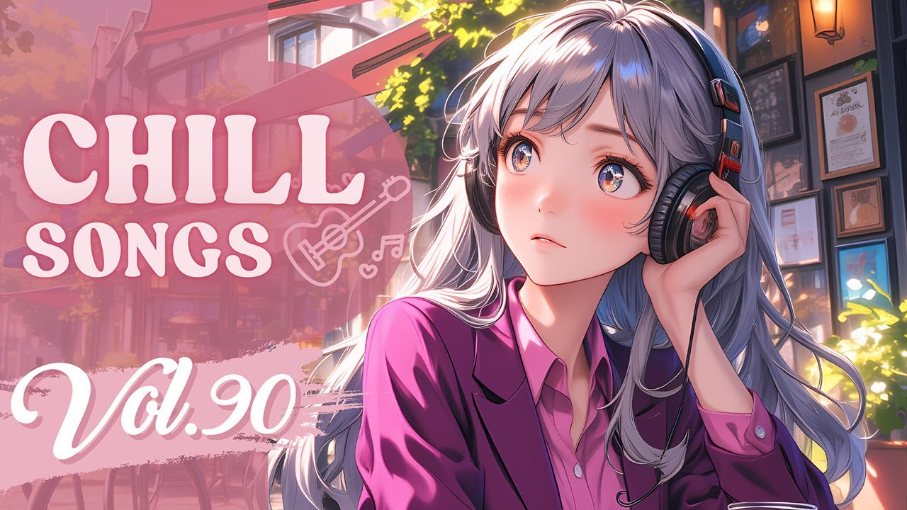 Chill Songs Vol.90 | Relaxed R&B & Lo-Fi Beats | Easy Nights & Cozy Days