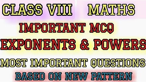 MCQ Class 8 Exponents and Powers Chapter 12  Maths #MCQ