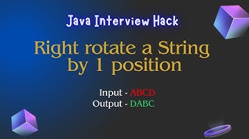 Rotate String to the Right by 1 Position in Java | Must-Know Interview Question for Dev & Testers