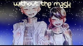 [COMIC DUB] Without The Mask (Miraculous Ladybug)
